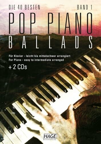 Hage, Helmut Pop Piano Ballads 1 mit 2 Playback-CDs: Für Klavier. Leicht bis mittelschwer arrangiert. For Piano - easy to intermediate arranged