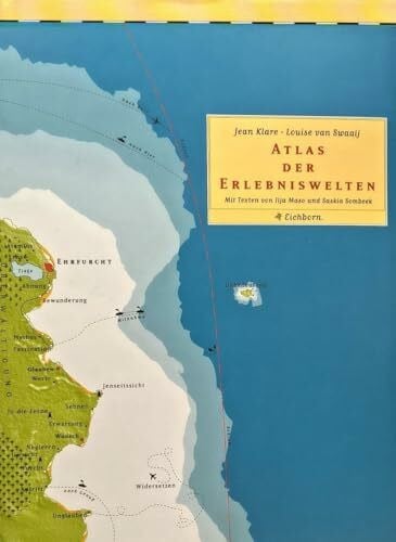 Klare, Jean und Louise van Swaaij: Atlas der Erlebniswelten