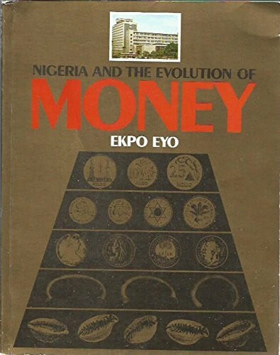 Eyo, Ekpo Nigeria and the Evolution of Money