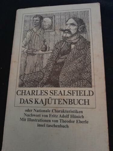 Charles Sealsfield Das Kajütenbuch oder Nationale Charakteristiken.