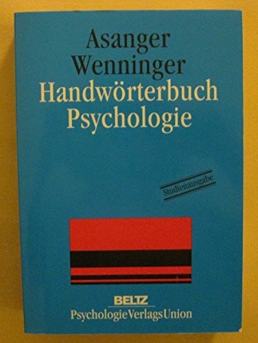 Asanger, Wenninger Handwörterbuch Psychologie