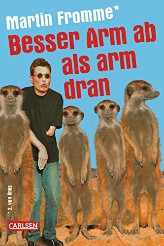 Fromme, Martin Besser Arm ab als arm dran