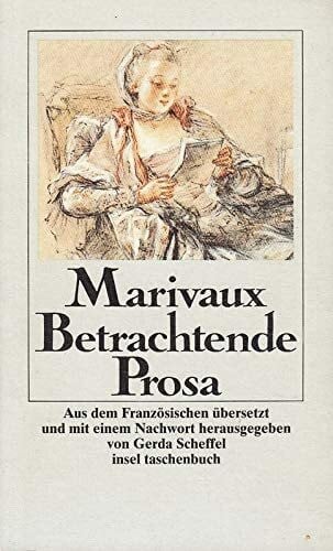 Pierre Carlet de Marivaux Betrachtende Prosa