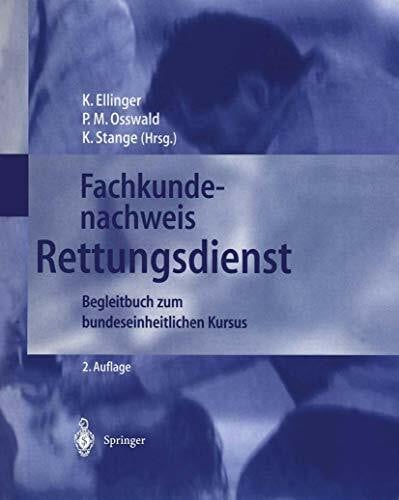 Schmidt, S. Fachkundenachweis Rettungsdienst: Begleitbuch zum bundeseinheitlichen Kursus