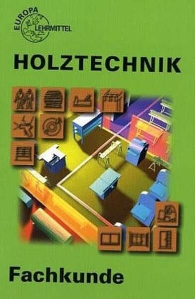Wolfgang Nutsch Fachkunde Holztechnik