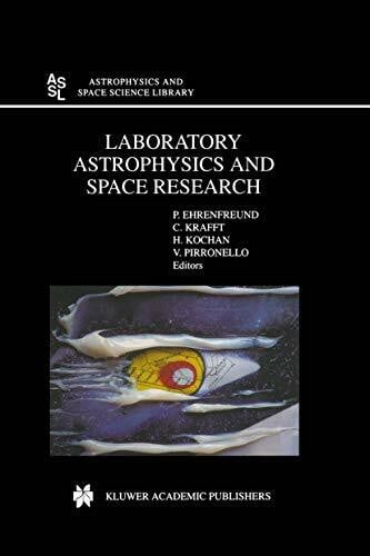 Kochan, H. Laboratory Astrophysics and Space Research (Astrophysics and Space Science Library, 236, Band 236)