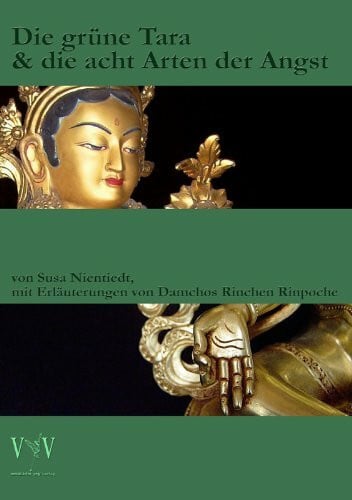 Damchos Rinchen Rinpoche Die grüne Tara und die acht Arten der Angst, Wissenswertes über Astamahabhaya-Tara