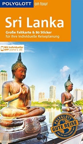 Heine, Paul POLYGLOTT on tour Reiseführer Sri Lanka: Mit großer Faltkarte und 80 Stickern