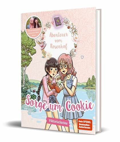 Netolitzky, Katharina Abenteuer vom Rosenhof. Sorge um Cookie: von ViktoriaSarina