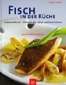 Horn Erna (Verfasser) und Hedwig Maria (Verfasser) Stuber Fisch in der Küche: Süsswasserfische · Meeresfische · Schal- und Krustentiere · 400 bewährte Rezepte