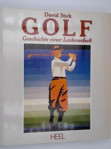 STRIK, David Golf Geschichte einer Leidenschaft
