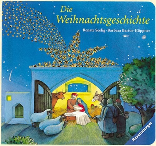 Seelig, Renate Die Weihnachtsgeschichte