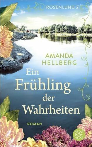 Rieck-Blankenburg, Antje Rosenlund – Ein Frühling der Wahrheiten: Beste skandinavische Unterhaltung mit spannendem Twist