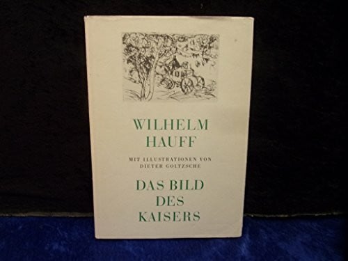 Hauff, Wilhelm Das Bild des Kaisers (Reclams Universal-Bibliothek)