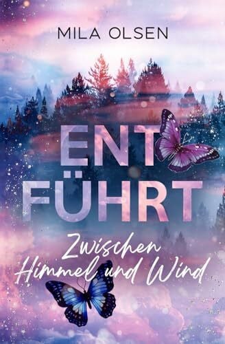 Koopmann, Anke Entführt - Zwischen Himmel und Wind (Entführt: Under Northern Skies, Band 3)