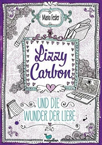 Fesler, Mario Lizzy Carbon und die Wunder der Liebe - Band 2