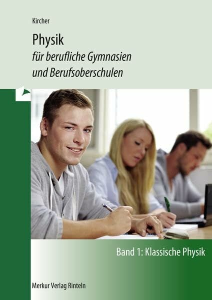 Kircher, Jens Physik: für berufliche Gymnasien und Berufsoberschulen