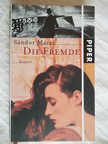 Márai, Sándor Die Fremde: Roman