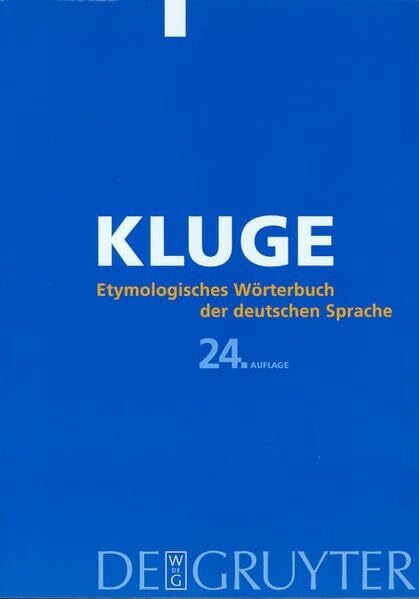 Kluge, Friedrich Etymologisches Wörterbuch der deutschen Sprache: 13.000 Wörter