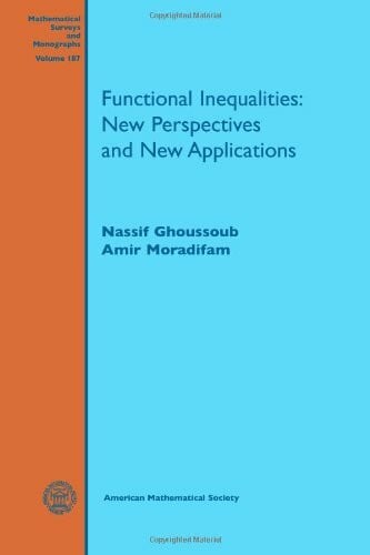 Moradifam, Amir Functional Inequalities: New Perspectives and New Applications (Mathematical Surveys and Monographs, 187, Band 187)