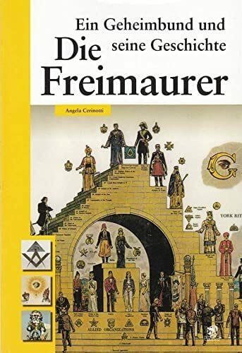 Karzel, Ruth Die Freimaurer: Ein Geheimbund und seine Geschichte