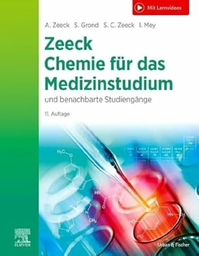 Zeeck, Sabine Cécile Chemie für das Medizinstudium: und benachbarte Studiengänge (mit 20 Lernvideos)