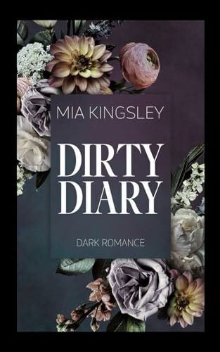 Kingsley, Mia Dirty Diary