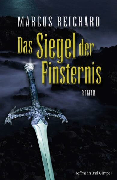 Reichard, Marcus Das Siegel der Finsternis: Roman