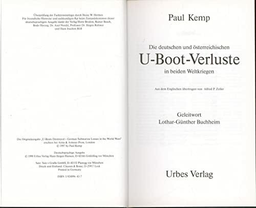 Zeller, Alfred P Die deutschen und österreichischen U-Boot-Verluste in beiden Weltkriegen: Vollständige Dokumentation
