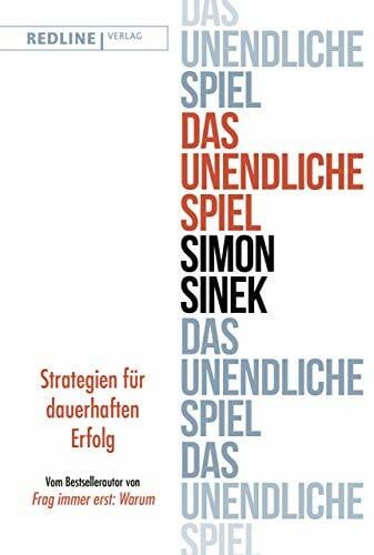 Pyka, Petra Das unendliche Spiel: Strategien für dauerhaften Erfolg