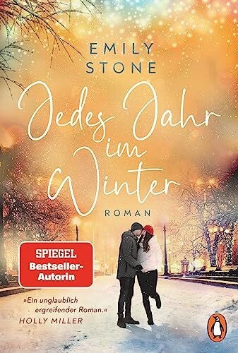 Schröder, Babette Jedes Jahr im Winter: Roman. Die neue herzergreifende Liebesgeschichte der Bestsellerautorin – perfekt zum Einkuscheln an kalten Wintertagen