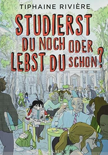 Ramadier, Mathilde Studierst du noch oder lebst du schon?