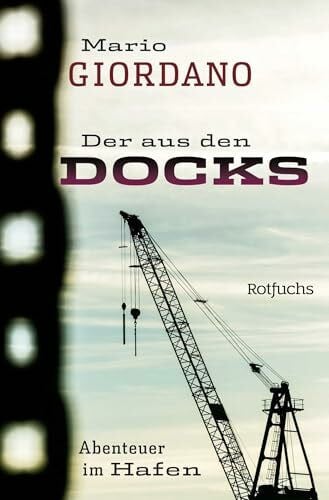 Giordano, Mario Der aus den Docks: Abenteuer im Hafen