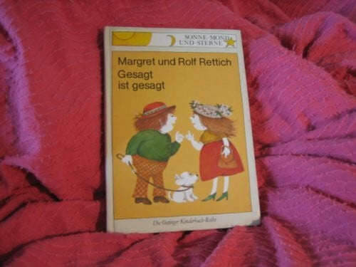 Rettich, Rolf Gesagt ist gesagt: Sonne, Mond und Sterne