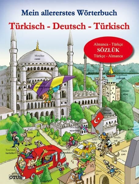 Sezen, Marie-Luise Türkisch für Kids: Mein allererstes Wörterbuch: Almanca-Türkce Sözlük Türkce-Almanca. Türkisch für Kids