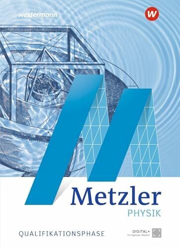 Lingemann, Peter Metzler Physik SII - Ausgabe 2022: Qualifikationsphase Schulbuch