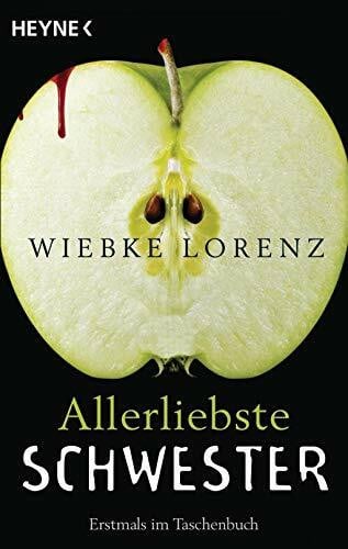 Lorenz, Wiebke Allerliebste Schwester: Roman