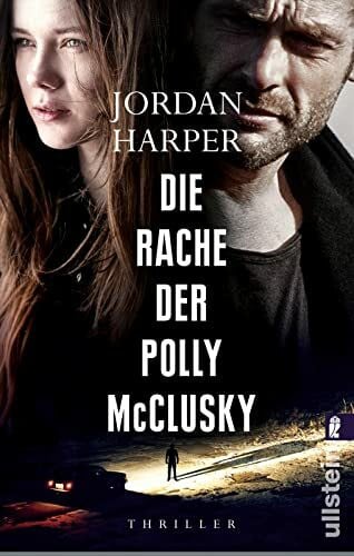 Harper Die Rache der Polly McClusky: Thriller