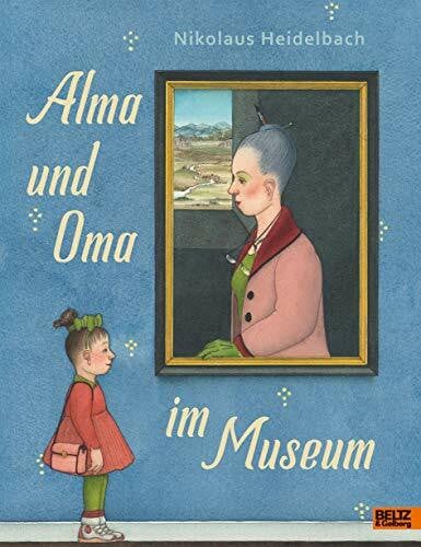 Heidelbach, Nikolaus Alma und Oma im Museum: Vierfarbiges Bilderbuch