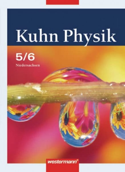 Kuhn Physik SI - Ausgabe 2007 für Niedersachsen: Schülerband 5 / 6