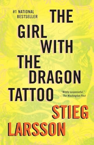 Larsson, Stieg The Girl With the Dragon Tattoo: A Lisbeth Salander Novel