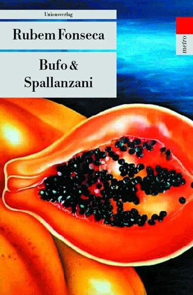 Schweder-Schreiner, Karin von Bufo & Spallanzani: Mit einem Nachwort von Patrícia Melo. Kriminalroman (Unionsverlag Taschenbücher)