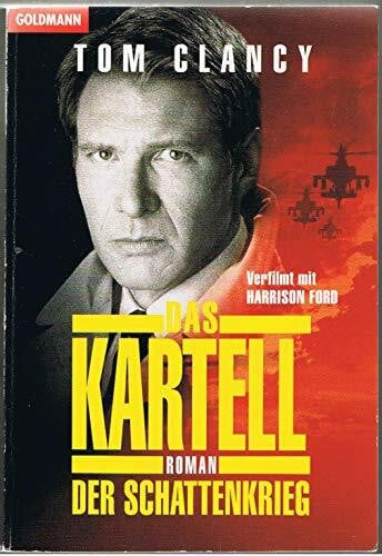 Clancy, Tom Das Kartell (Goldmann Allgemeine Reihe)