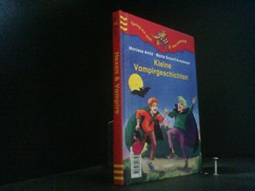 Arold, Marliese Kleine Hexengeschichten, Kleine Vampirgeschichten
