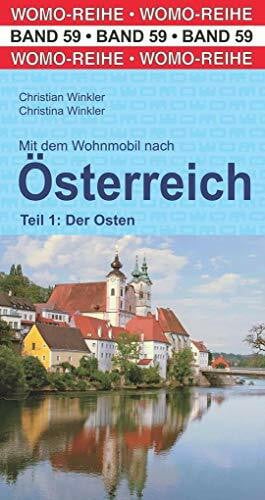 Winkler, Christina Mit dem Wohnmobil nach Österreich Teil 1: Der Osten (Womo-Reihe, Band 59)