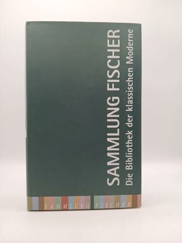 unknown Sammlung Fischer. Die Bibliothek der klassischen Moderne