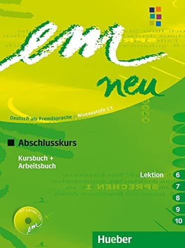 Schwalb, Susanne em neu 2008 Abschlusskurs Kursbuch, Arbeitsbuch , Lektion 6 -10 mit Arbeitsbuch-Audio-CD: Deutsch als Fremdsprache Niveaustufe C1. Ein Lehrwerk im Baukastensystem