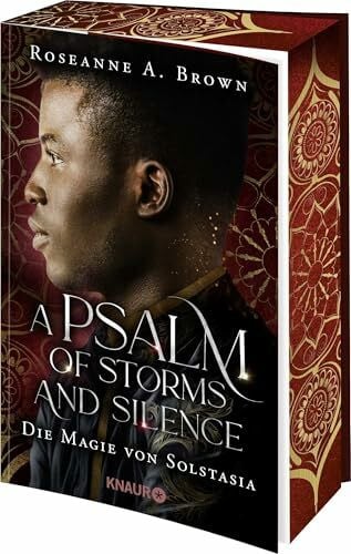 Bürgel, Diana A Psalm of Storms and Silence. Die Magie von Solstasia: Roman | Atemberaubendes Fantasy-Highlight mit farbigem Buchschnitt (Das Reich von Sonande, Band 2)