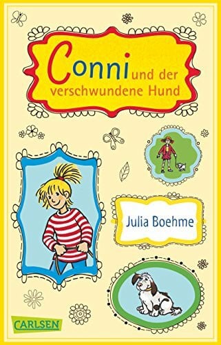 Albrecht, Herdis Conni-Erzählbände 6: Conni und der verschwundene Hund