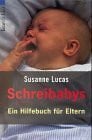 Lucas, Susanne Schreibabys